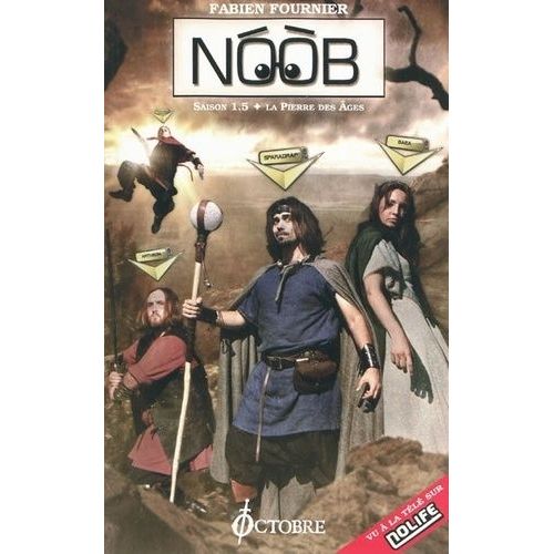 Noob - Tome 1,5 - La Pierre Des ges    Format Broch 