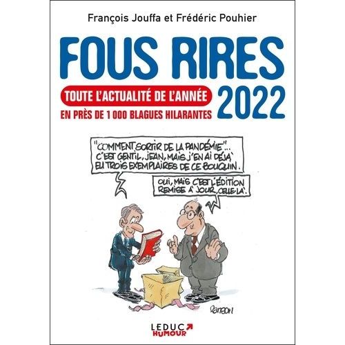 Fous Rires - Toute L'actualit De L'anne En Prs De 1 000 Blagues Hilarantes    Format Grand Format 
