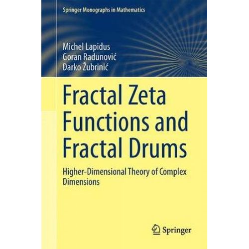 Fractal Zeta Functions And Fractal Drums    Format Reli 