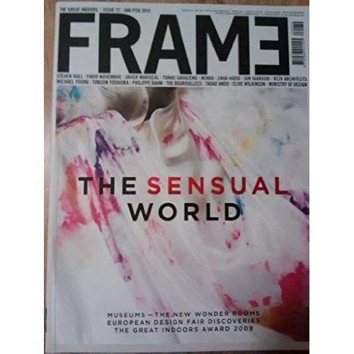 Frame: The Great Indoors: Issue 72: Jan/Feb 2010 The Sensual World Magazine (Frame: The Great Indoors Magazine)   de unknown  Format Broch 