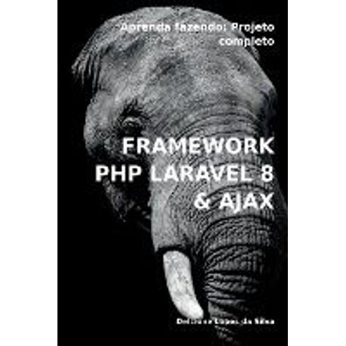 Framework Php Laravel 8 & Ajax    Format Broch 