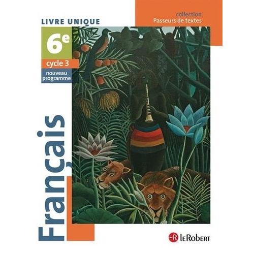 Franais 6e - Livre Unique    Format Broch 