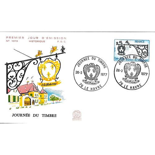 France 1977, Trs Belle Enveloppe 1er Jour Fdc 1013, tat Neuf, Timbre Yvert 1927, Journe Du Timbre, Ancienne Enseigne De Bureau De Poste, Belle Illustration Couleur Relief.