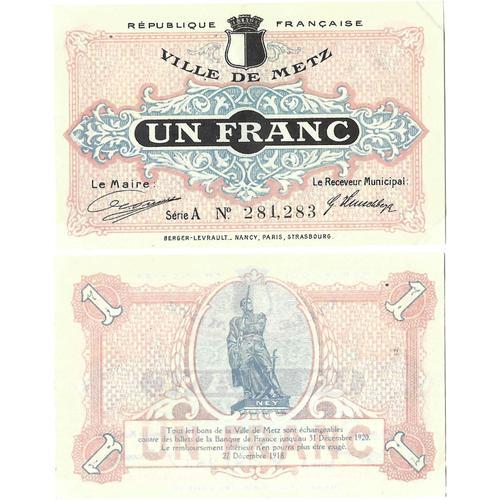 France - Billet - Chambre De Commerce De Metz - Un Franc - Neuf - 1918 - Jp.131.04 - 15-180