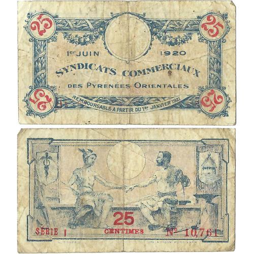 France - Billet - Syndicats Commerciaux Des Pyrnes Orientales - 25 Centimes - 1920 - Jp.64.74 - 15-230
