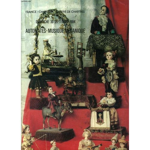 France-Chartres, Galerie De Chartres, Automates, Musique Mecanique   de COLLECTIF