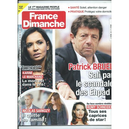 France Dimanche 01/07/2022 Patrick Bruel, Karine Le Marchand, Romy Schneider, Renaud, Carla Bruni, Catherine Deneuve, Pierre Richard, Eddy Mitchell, Bernard Lecoq, Danile Gilbert, Nicoletta, Bnabar