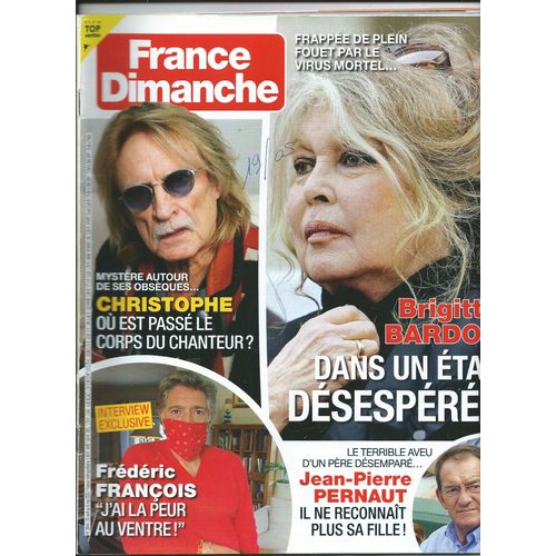 France Dimanche 30/04/2020 Brigitte Bardot, Christophe, Frdric Franois,  Johnny Depp & Mick Jagger,  Karin Viard, Pascal Danel, Sophie Favier, Cline Dion 