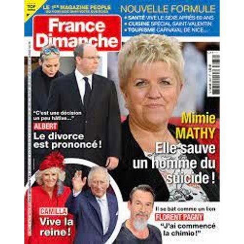 France Dimanche N3937 : Florent Pagny - Mimie Mathy - Camilla - Albert De Monaco