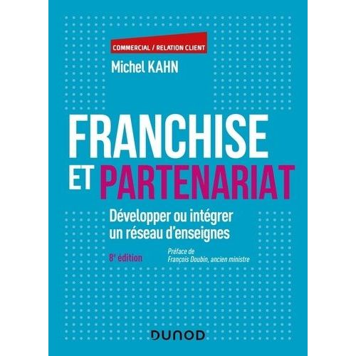 Franchise Et Partenariat - Dvelopper Ou Intgrer Un Rseau D'enseignes    Format Grand Format 