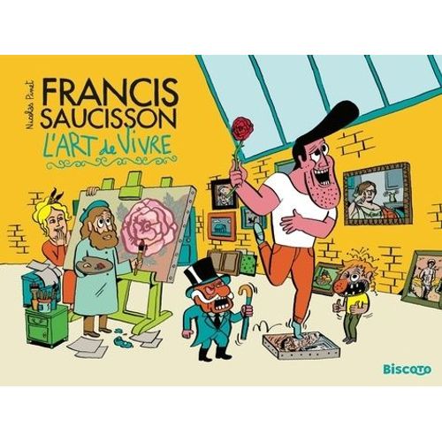Francis Saucisson Et L'art De Vivre    Format Album 