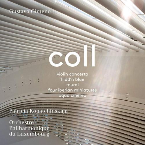 Francisco Coll, Orchestre Philharmonique Du Luxembourg - Cd Album - Orchestre Philharmonique Du Luxembourg,Francisco Coll