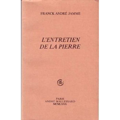 L'entretien De La Pierre de Franck Andre Jamme