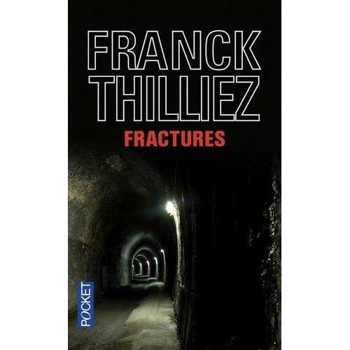 Fractures   de franck thilliez  Format Poche 