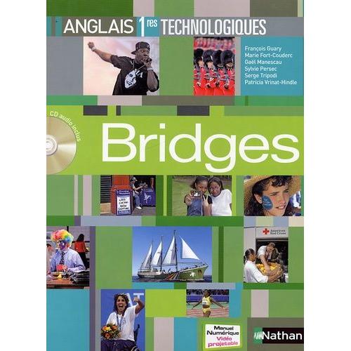 Bridges Anglais 1res Sries Technologiques - (1 Cd Audio)   de Guary Franois  Format Broch 