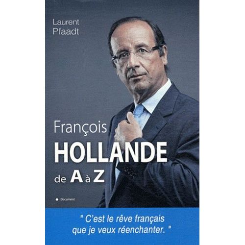 Franois Hollande De A  Z   de Pfaadt Laurent  Format Broch 