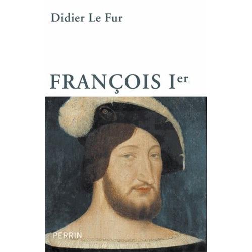 Franois Ier   de Le Fur Didier  Format Broch 