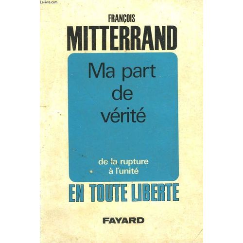 Ma Part De Verite   de Mitterrand Francois