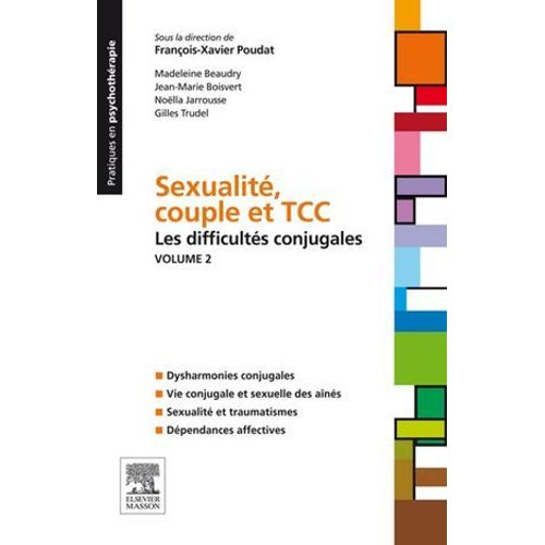 Sexualit, Couple Et Tcc. Volume 2 : Les Difficults Conjugales  