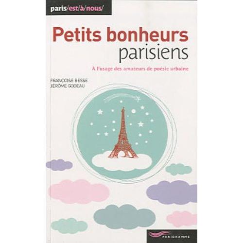 Petits Bonheurs Parisiens   de Besse Franoise  Format Poche 