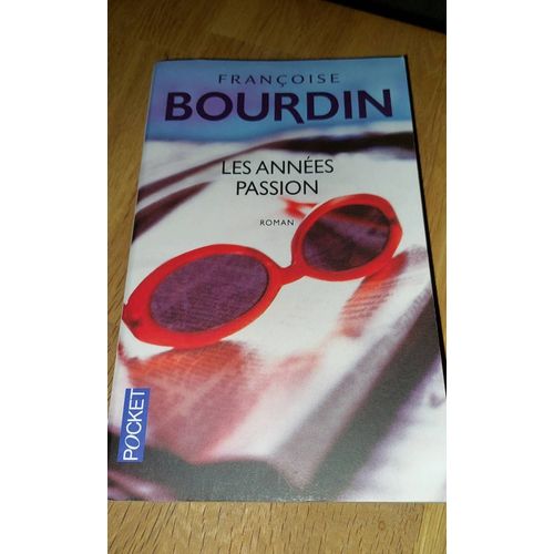 Francoise Bourdin Les Annees Passion   