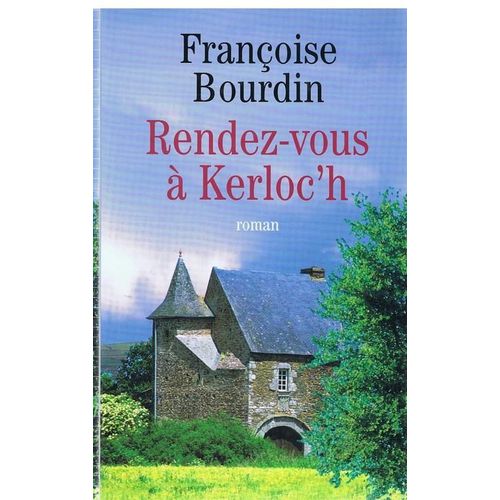 Rendez-Vous A Kerloc'h   de BOURDIN Franoise 