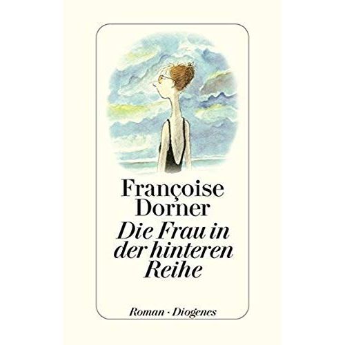 Die Frau In Der Hinteren Reihe   de Franoise Dorner 
