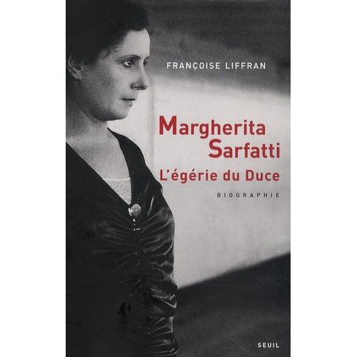 Margherita Sarfatti - L'grie Du Duce    Format Broch 