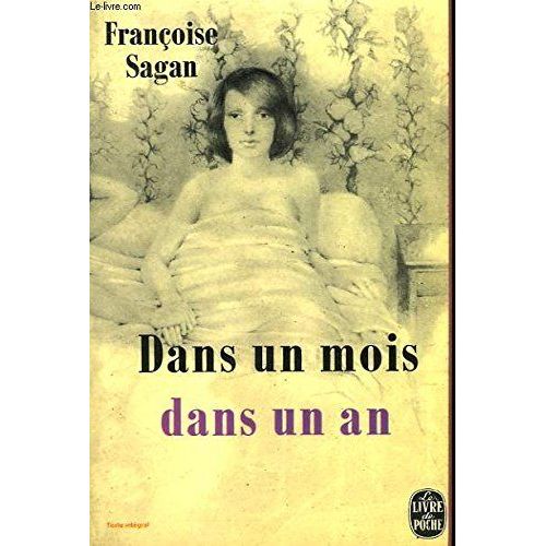 Dans Un Mois, Dans Un An   de Francoise Sagan 