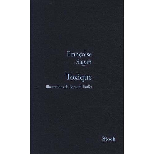 Toxique   de Sagan Franoise  Format Beau livre 