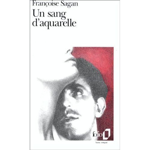 Un Sang D'aquarelle   de Franoise Sagan 