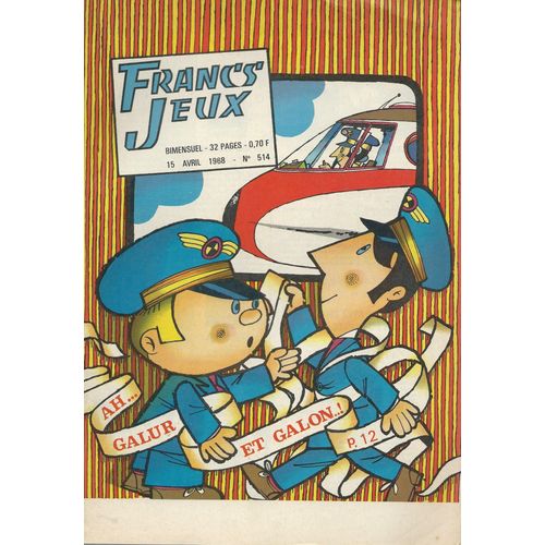 Francs Jeux N 514 (15 Avril 1968) : L'lixir De Papanpalah (B.D.) / Add Et Lahide (B.D.) / Le Clandestin Du Zoeing (B.D.) / La Bastille (B.D.) / Les 4 As Et Le Visiteur De Minuit (B.D.)   de pierre chry / franois-georges / collectif  Format Broch 