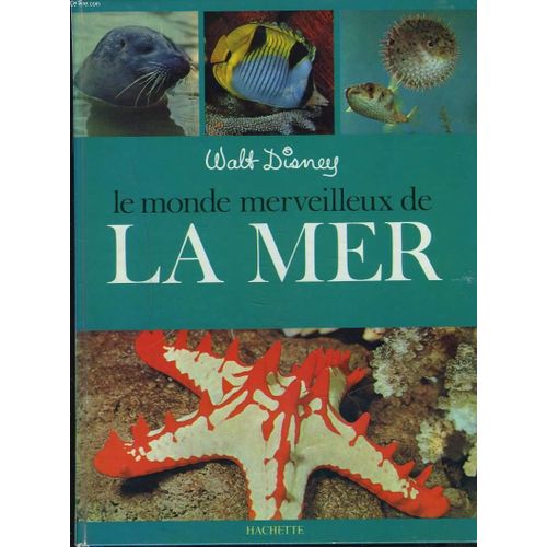 Walt Disney. Le Monde Merveilleux De La Mer - Par Frank De Graaf,... Adaptation FrançAise De Claude Voilier   de Frank De Graaf, Claude Voilier, Disney 