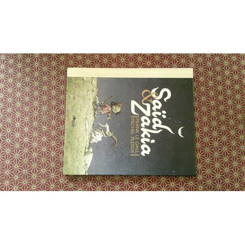 Frank Le Gall Et Michel Plessix. Sad & Zakia. Alien ditions Janvier 2015   