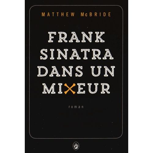 Frank Sinatra Dans Un Mixeur    Format Grand Format 