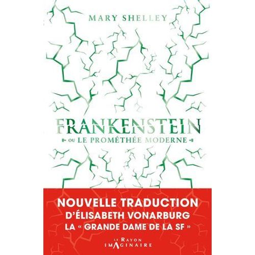 Frankenstein Ou Le Promthe Moderne  