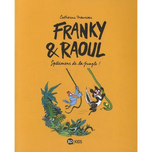 Franky Et Raoul - Spcimens De La Jungle   de Meurisse Catherine  Format Album 