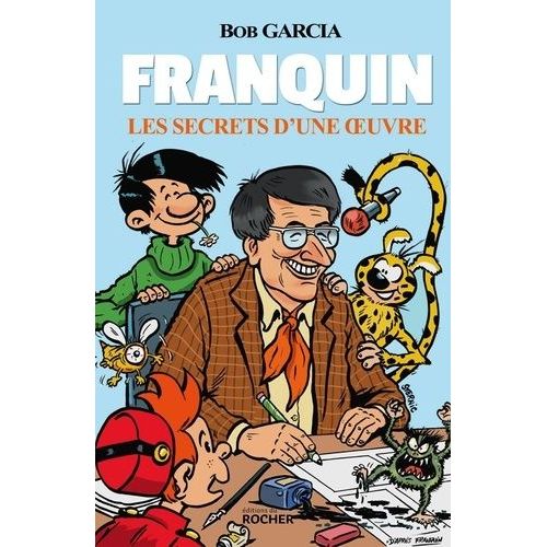 Franquin - Les Secrets D'une Oeuvre    Format Beau livre 