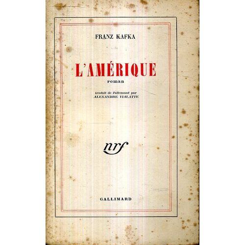 Franz Kafka L'amerique Editions Nrf Gallimard 1949   de franz kafka 