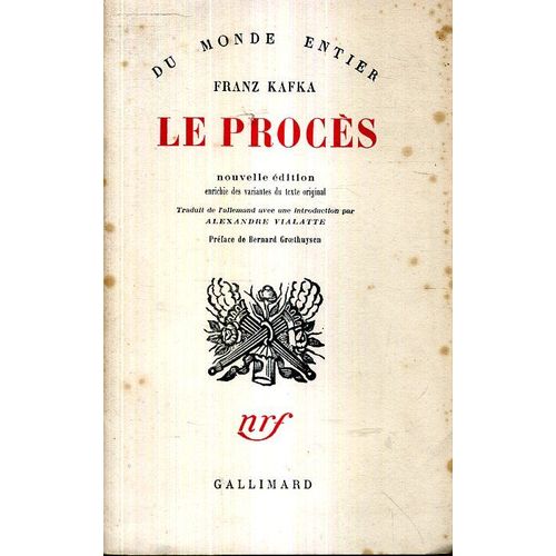 Franz Kafka Le Proces ,Nouvelle Edition Enrichie Nrf Gallimard 1957   de franz kafka 