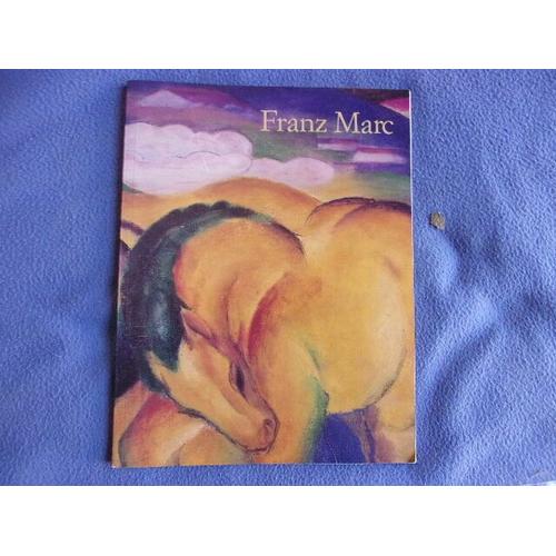 Franz Marc 1880-1916   de Suzanna Partsch  Format Broch 