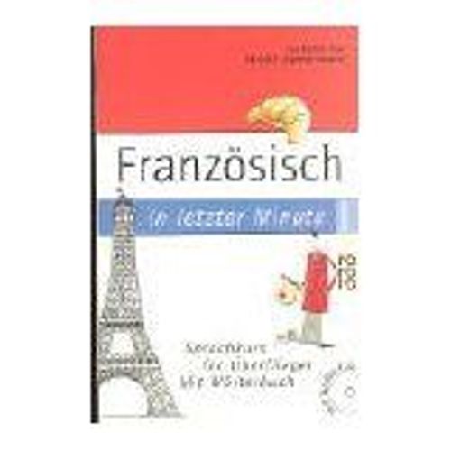 Franzsisch In Letzter Minute - Sprachkurs Fr berflieger Mit Wrterbuch   de Isabelle Jue  Format Poche 