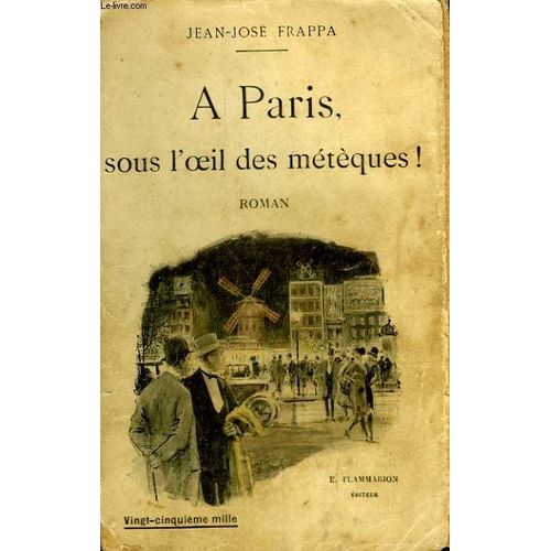 A Paris, Sous L'oeil Des Meteques !   de frappa jean jos