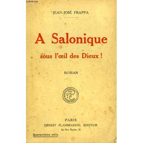 A Salonique Sous L'oeil Des Dieux !   de frappa jean jos