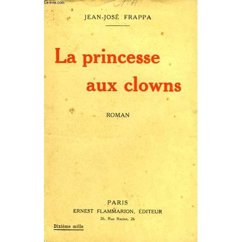 La Princesse Aux Clowns   de Frappa Jean Jos
