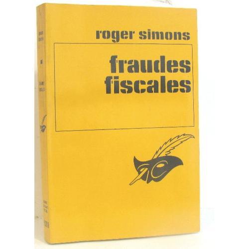 Fraudes Fiscales   de Simons Roger