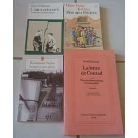 Fred Uhlman L'ami Retrouvé + La Lettre De Conrad (Avec Pas De Résurrection S'il Vous Plaît