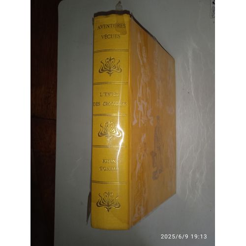 Freddy Boller - Ngandu Mab. L'Enfer Des Crocodiles. Reli  La Suite: Charles Mahauden - Kisongokimo. Chasse Et Magie Chez Les Balubas. Flammarion, L'Aventure Vcue. 1964-1965. 2 Ouvrages En 1 Volume   