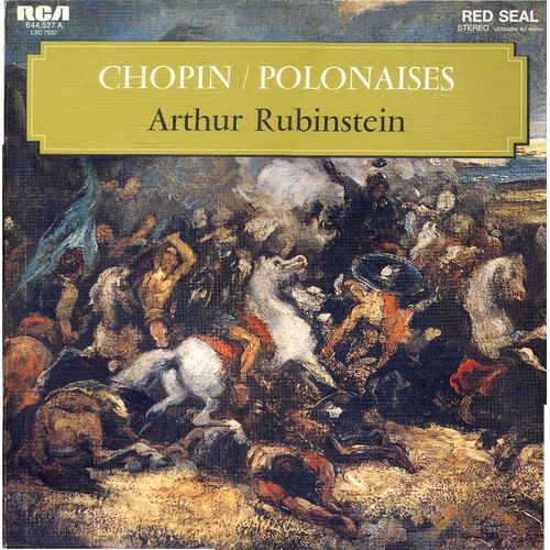 Frdric Chopin : Polonaises N1  6   (R C A Red Seal  644.527 (L S C 7.037)) - Arthur Rubinstein