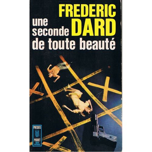 Une Seconde De Toute Beaute   de Dard Frederic  Format Poche 